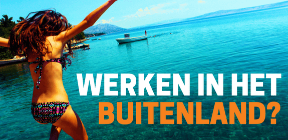 Werken in buitenland?